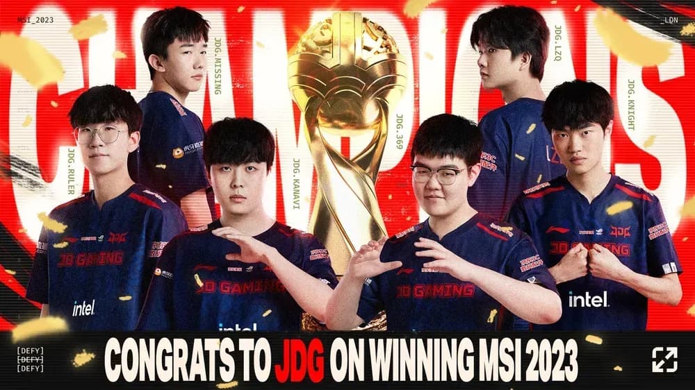 2023 MSI CHAMPION, JDG!